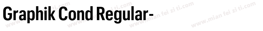 Graphik Cond Regular字体转换